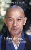 libre de soi libre de tout, jaquette du livre